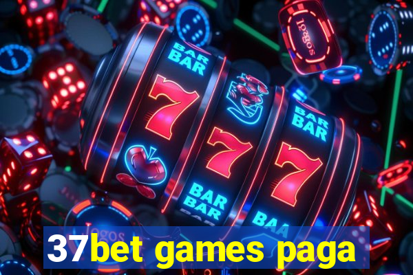 37bet games paga